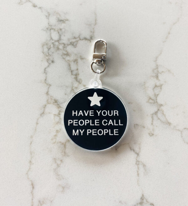 Have your people call my people Tag